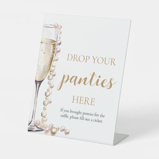 Parels en Prosecco Drop Your Panties Game Sign Reclamebord Met Voetstuk (Voorkant)