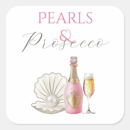 Parels en Prosecco Roze Vrijgezellenfeest Vierkante Sticker (Voorkant)