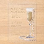 Parels en Prosecco Vrijgezellenfeest Champagne Acryl Uitnodigingen (Voorkant)