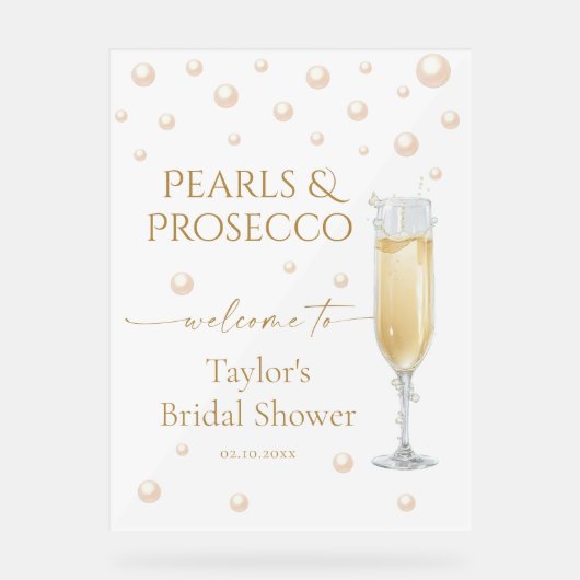 Parels en Prosecco Vrijgezellenfeest Thema Welkom Acryl Bord (Voorkant)