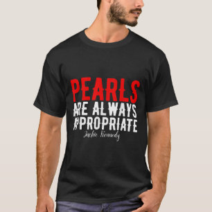 Parels zijn altijd een geschikt Jackie Kennedy-ont T-shirt