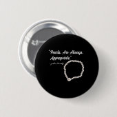 Parels zijn altijd geschikt _2 ronde button 5,7 cm (Voorkant /achterkant)