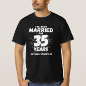 Paren getrouwd 35 jaar grappig 35e Jubileum T-shirt (Voorkant)