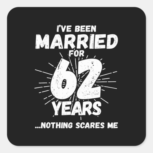 Paren getrouwd 62 jaar Funny 62nd Jubileum Vierkante Sticker (Voorkant)