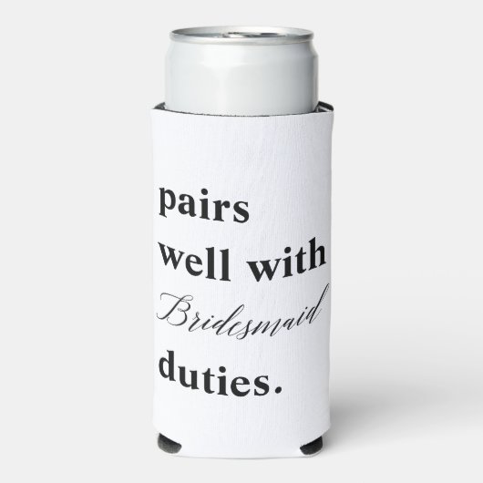 Paren goed met bridesmaïde accijnzen Weddenschap Seltzer Blikjeskoeler (Seltzer Voorkant)