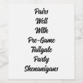 Paren Goed met pregame achterklep partij shenaniga Wijn Etiket (Enkel label)