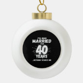 Paren zijn 40 jaar getrouwd Funny 40th Jubileum Keramische Bal Ornament (Voorkant)