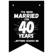 Paren zijn 40 jaar getrouwd Funny 40th Jubileum Vlaggetjes (Eerste vlag)