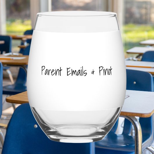 “Parent Emails & Pinot” Funny Personalized Teacher Wijnglas Zonder Voet