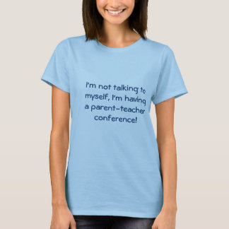 Parent-Teacher-conferentie T-shirt