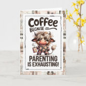 Parenting Humor Need More Coffee Highland Cow Kaart (Gele Bloem)