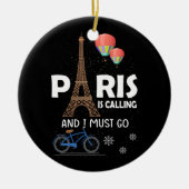 Parijs belt en ik moet naar Frankrijk Keramisch Ornament (Voorkant)