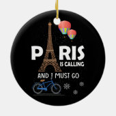 Parijs belt en ik moet naar Frankrijk Keramisch Ornament (Achterkant)