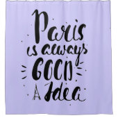 Parijs is altijd een goed idee douchegordijn (Voorkant)