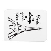 Parijs is altijd een goed idee - Magnet Magneet (Horizontaal)