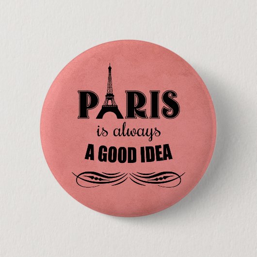 Parijs is altijd een goed idee ronde button 5,7 cm (Voorkant)