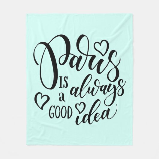 Parijs is altijd een goed idee script fleece deken (Voorkant)