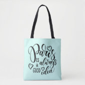 Parijs is altijd een goed idee script tote bag (Voorkant)