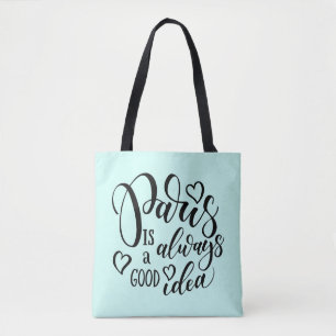 Parijs is altijd een goed idee script tote bag