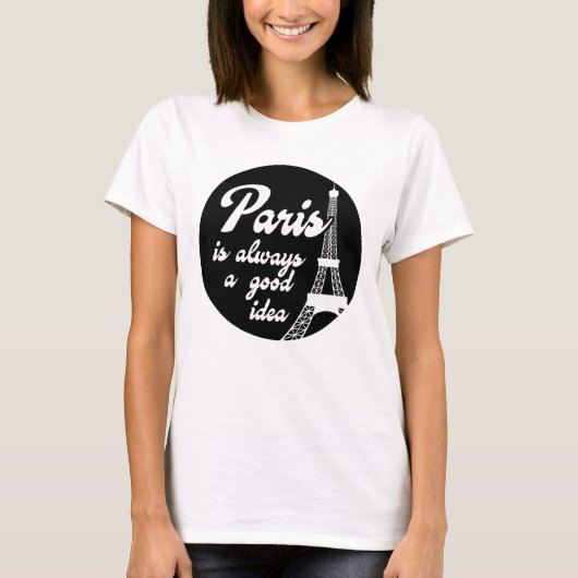 Parijs is altijd een goed idee t-shirt (Voorkant)