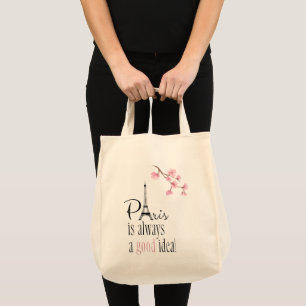 Parijs is altijd een goed idee tote bag