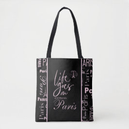 Parijs roze en zwart leven gaat door  tote bag