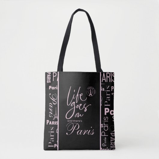 Parijs roze en zwart leven gaat door  tote bag (Voorkant)