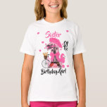 Paris Birthday Girl Sister | Eiffeltoren T-shirt<br><div class="desc">Viel uw verjaardag met dit speciale T-shirt,  speciaal en gepersonaliseerd ontwerp</div>