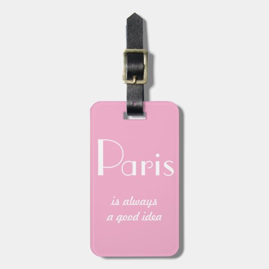 Paris is always a good idea pink bagagelabel (Voorkant verticaal)