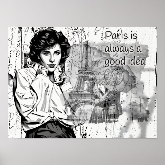 Paris is always a Good idea Poster (Voorkant)