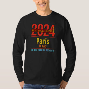 Paris Texas TX Total Solar Eclipse 2024 T-shirt