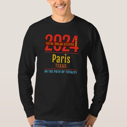 Paris Texas TX Total Solar Eclipse 2024 T-shirt (Voorkant)