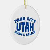 Park City Utah Born en Raised Keramisch Ornament (Rechts)