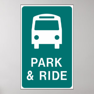 Park en Ride Sign Poster