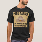 Park Forest Ranger Warden Funny T-shirt (Voorkant)