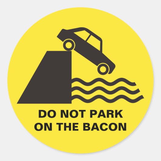 Park niet op de Bacon Ronde Sticker (Voorkant)