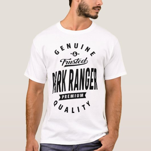 Park Ranger Gift Funny Job Title T-shirt (Voorkant)