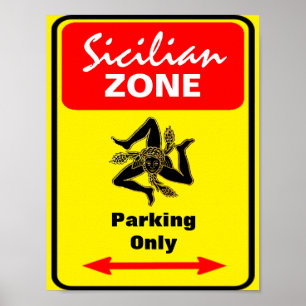 Parkeerbord Siciliaanse zone Poster