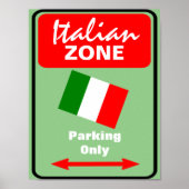 Parkeerteken voor Italiaanse zone Poster (Voorkant)