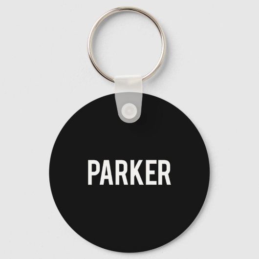 Parker - Cool New Funny Name Fan Gift Tee  Sleutelhanger (Voorkant)