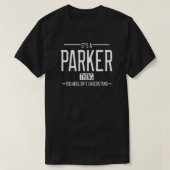 Parker grappige achternaam grappige familie t-shirt (Design voorkant)