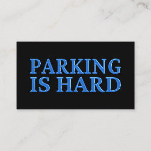 Parkeren is hard slecht parkeren blauw visitekaartje