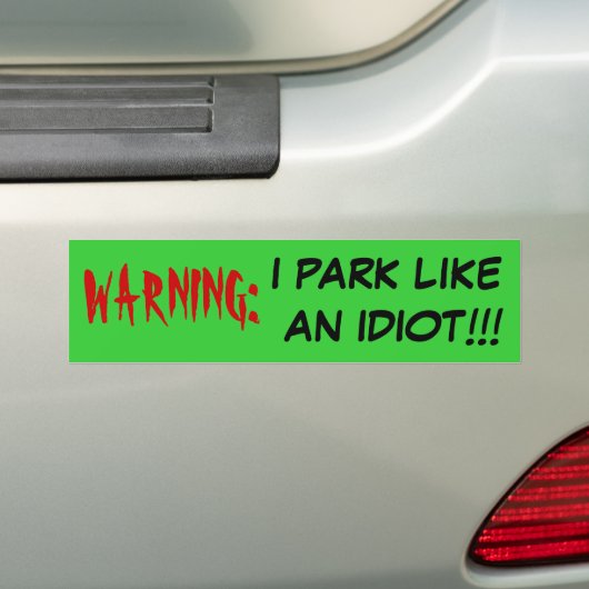 Parking Idiot Bumpersticker (Op auto)