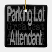 Parking Lot Attendant Extraordinaire Keramisch Ornament (Achterkant)