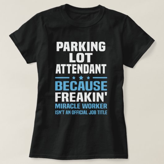 Parking Lot Attendant T-shirt (Design voorkant)