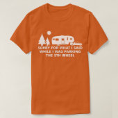 Parking the Camper  5th Wheel Camping RV Vacation  T-shirt (Design voorkant)