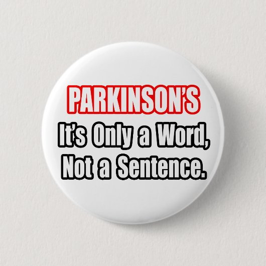 Parkinson... geen zin ronde button 5,7 cm (Voorkant)