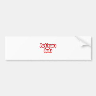 Parkinson is ziek bumpersticker