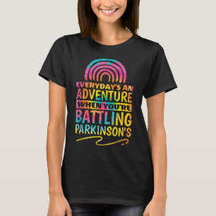 Parkinson Quote Ontwerp voor Parkinson Bewustzijn T-shirt