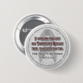 Parkinson's bewustzijn als iemand van wie je houdt ronde button 5,7 cm (Voorkant /achterkant)